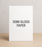 Semi-Gloss Paper